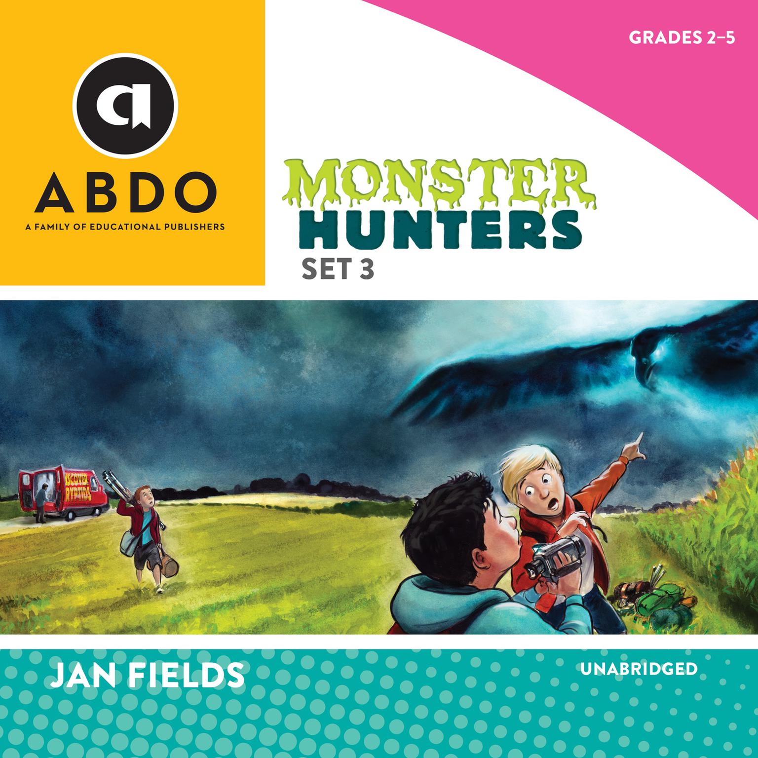 Monster Hunters, Set 3 Audiobook, by Jan Fields
