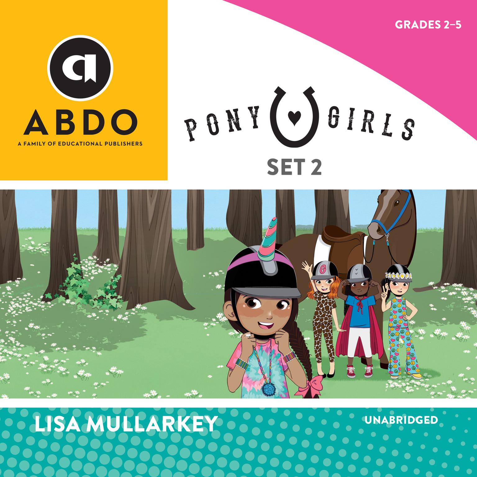 Pony Girls, Set 2 Audiobook, by Lisa Mullarkey