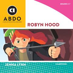 Robyn Hood Audiobook, by Jenna Lynn