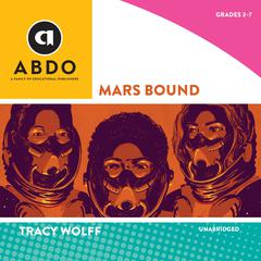 Mars Bound Audiobook, by Tracy Wolff