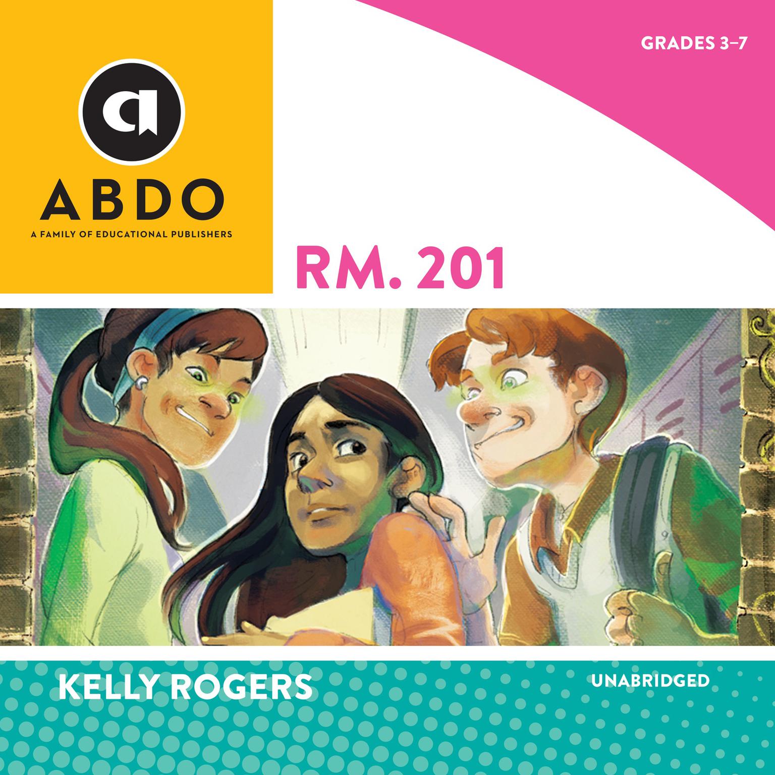 Rm. 201 Audiobook, by Kelly Rogers