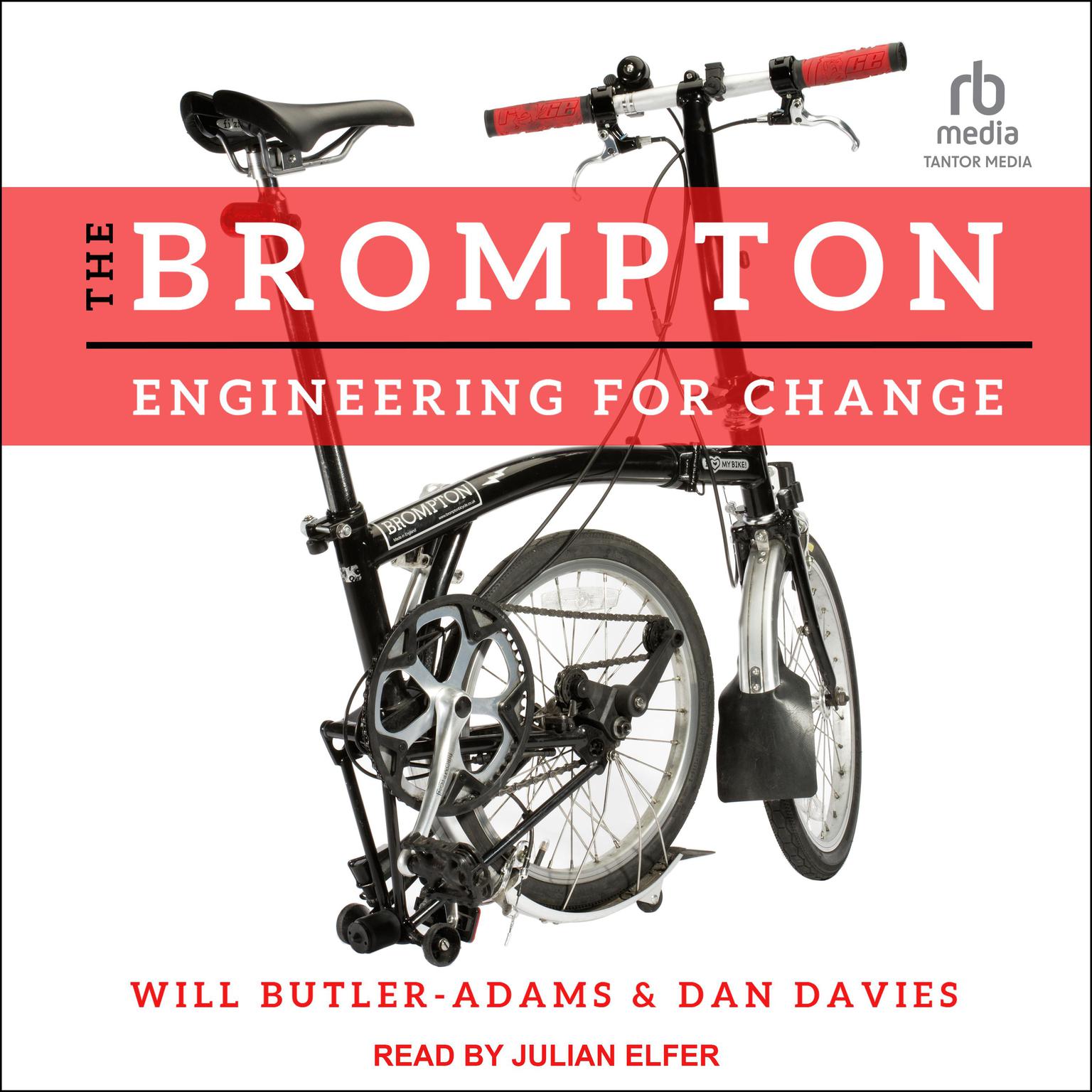 The Brompton: Engineering for Change Audiobook, by Dan Davies