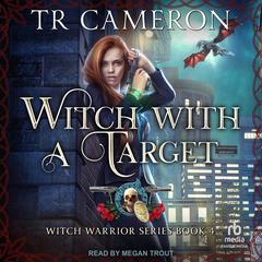 Witch With A Target Audiobook, by Michael Anderle