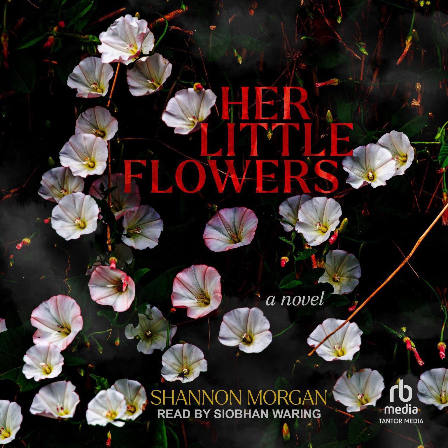 Her Little Flowers Audiobook, by Shannon Morgan