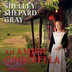 An Amish Cinderella Audiobook, by 