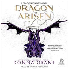 Dragon Arisen Audiobook, by Donna Grant