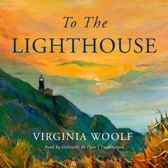 To the Lighthouse Audiobook, by 