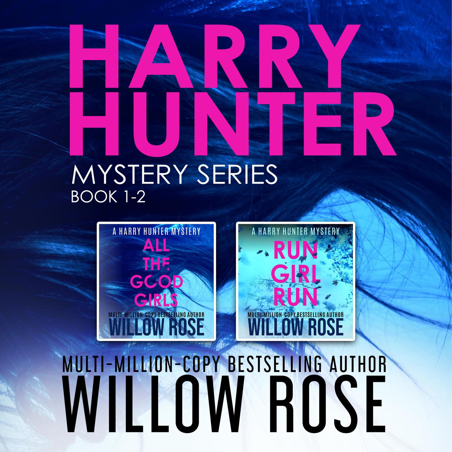 Harry Hunter Mystery Series: Book 1-2 Audiobook, by Willow Rose
