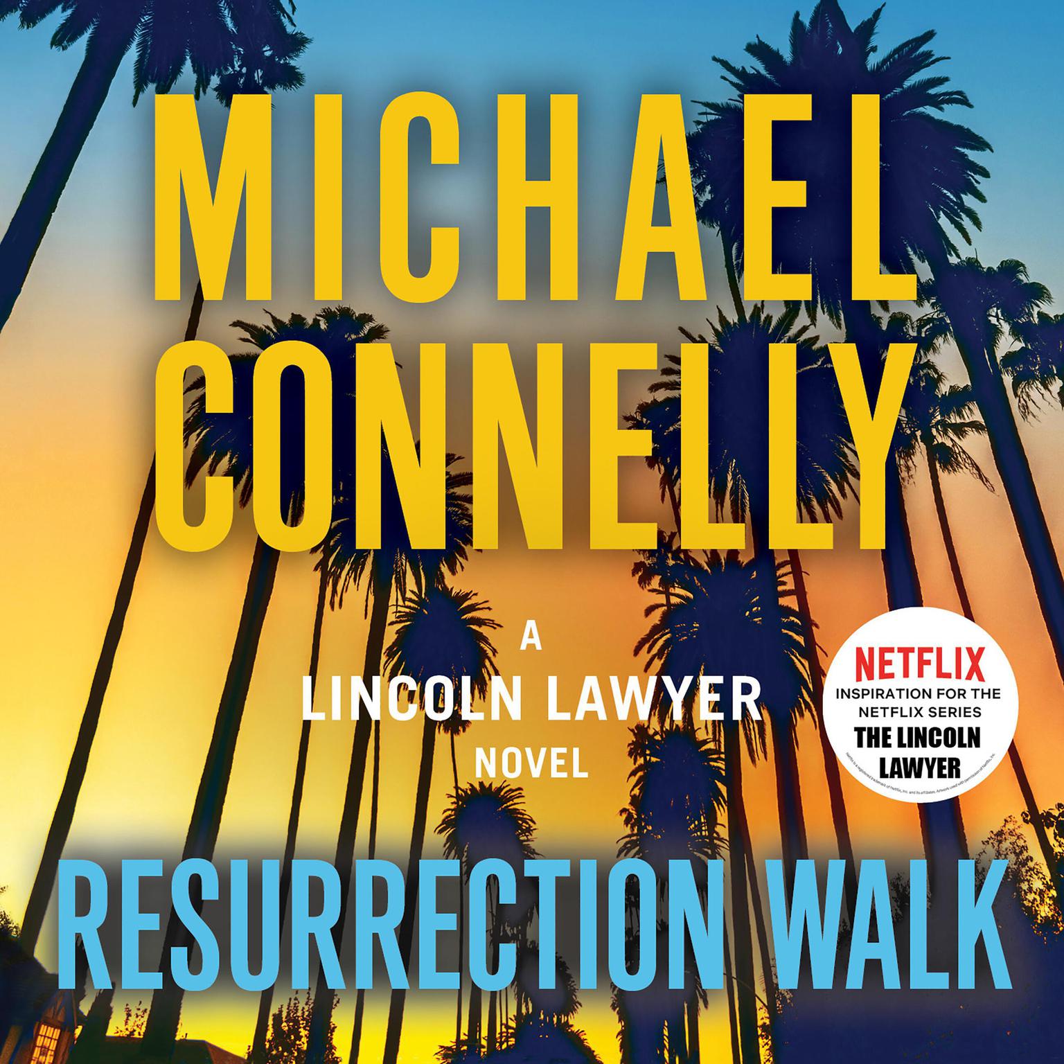 Resurrection Walk Audiobook, by Michael Connelly