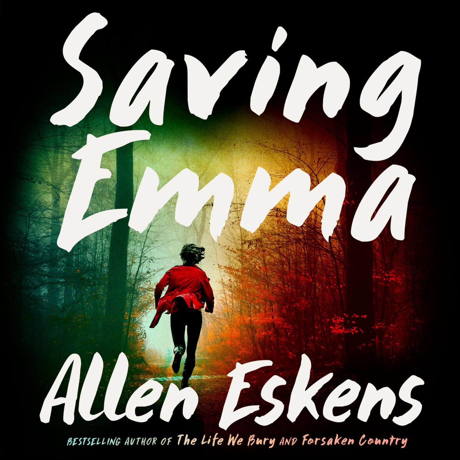 Saving Emma: A Novel Audiobook, by Allen Eskens
