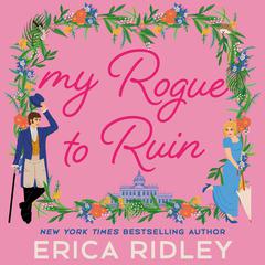 My Rogue to Ruin Audiobook, by 