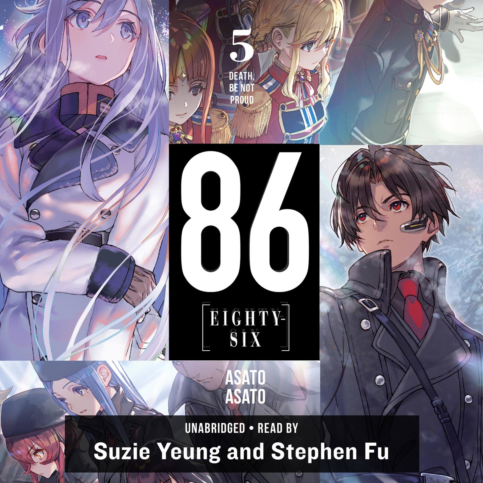 86--EIGHTY-SIX, Vol. 5: Death, Be Not Proud Audiobook, by Asato Asato