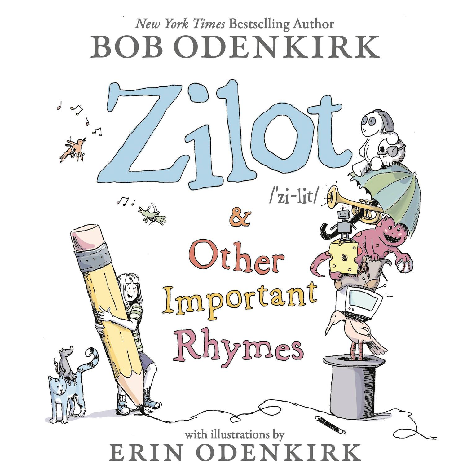 Zilot & Other Important Rhymes Audiobook, by Bob Odenkirk
