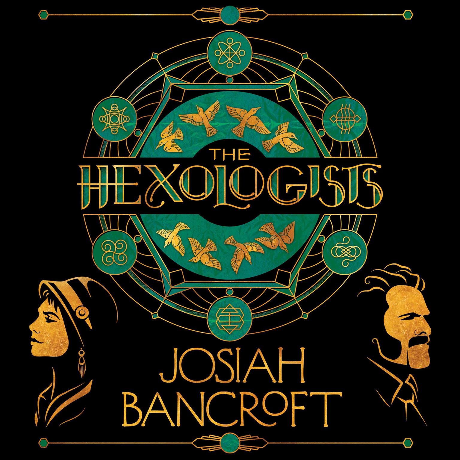 The Hexologists Audiobook, by Josiah Bancroft