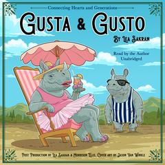 Gusta & Gusto Audiobook, by Lea Sakran