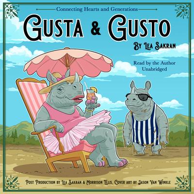 Gusta & Gusto Audiobook, by Lea Sakran