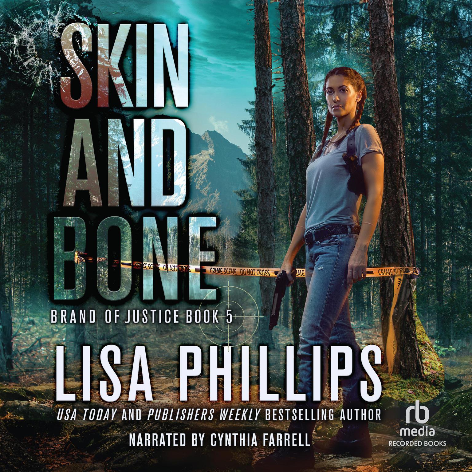 Skin and Bone Audiobook, by Lisa Phillips