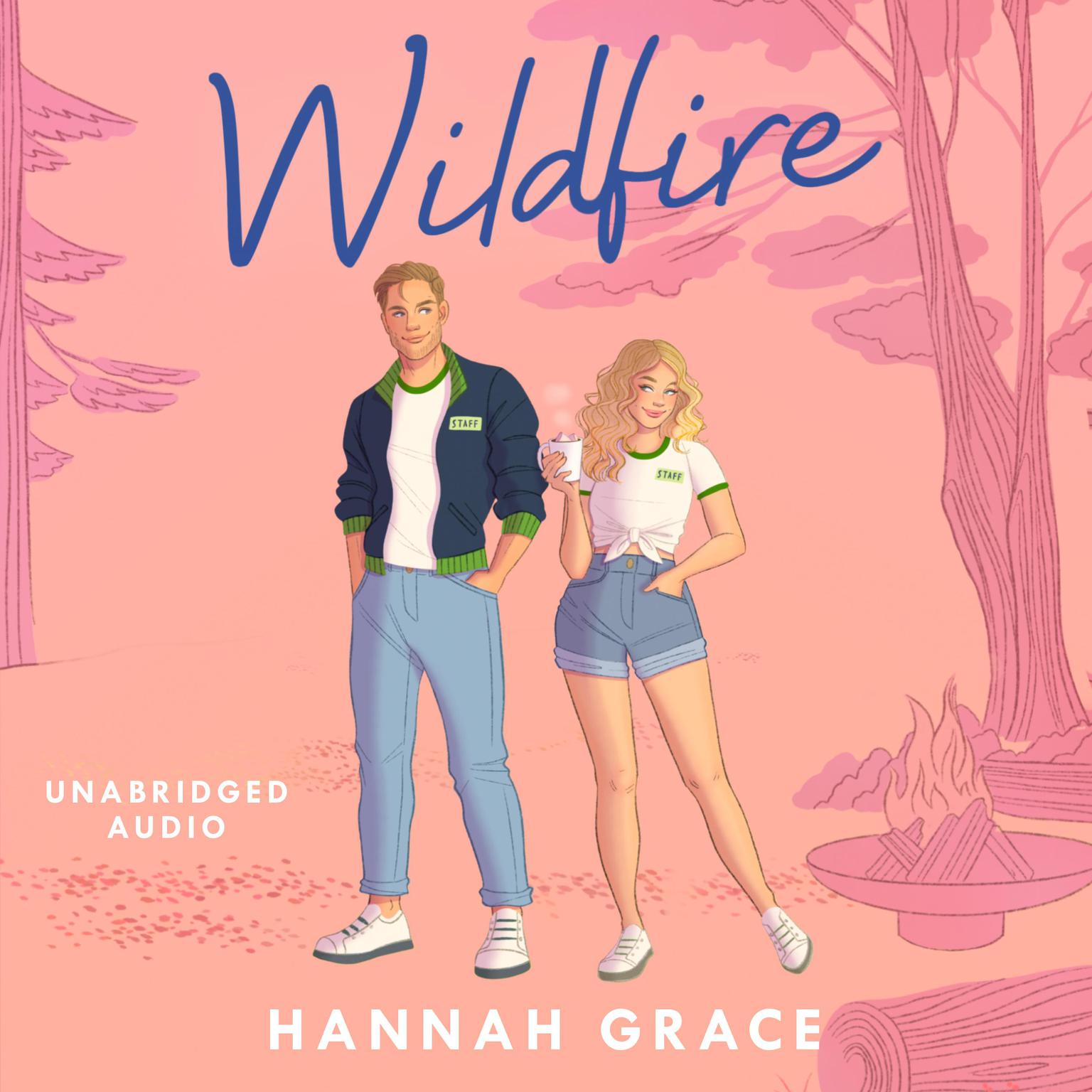 Wildfire: The Instant Global #1 and Sunday Times Bestseller Audiobook, by Hannah Grace