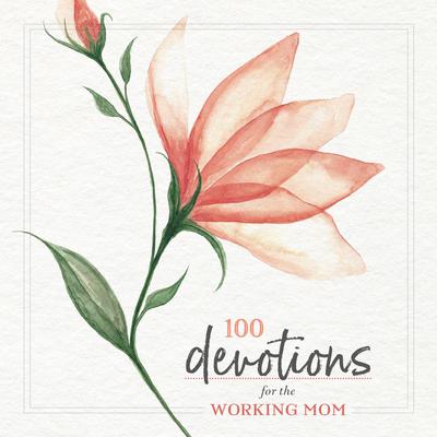 100 Devotions for the Working Mom Audiobook, by Zondervan