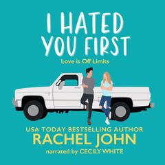 I Hated You First Audiobook, by 