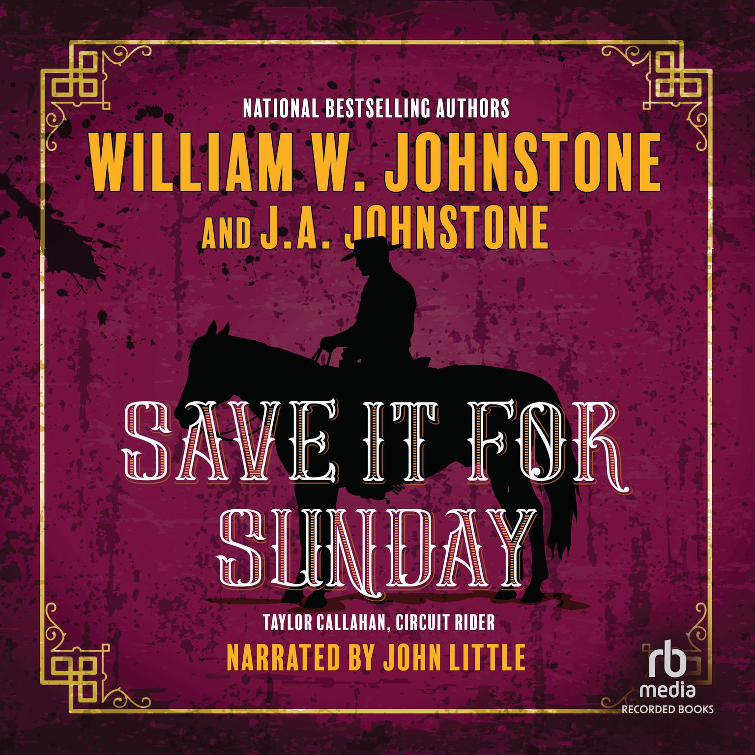 Save It for Sunday Audiobook, by J. A. Johnstone