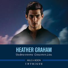 Undercover Connection Audiobook, by Heather Graham