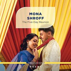The Five-Day Reunion Audiobook, by Mona Shroff