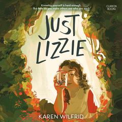 Just Lizzie Audiobook, by Karen Wilfrid