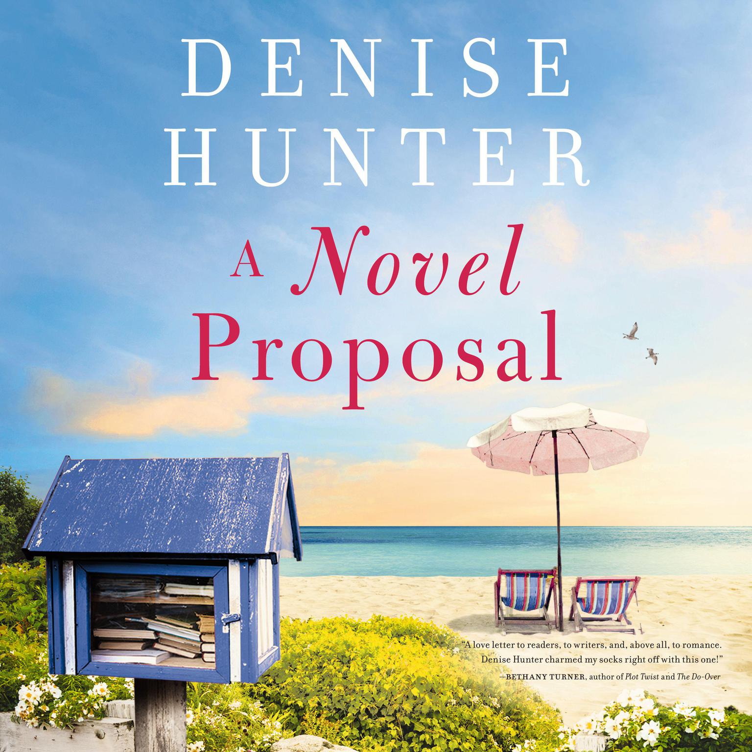 A Novel Proposal Audiobook, by Denise Hunter
