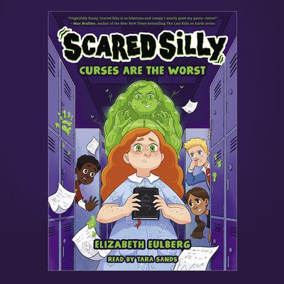 Curses are the Worst (Scared Silly #1) Audiobook, by Elizabeth Eulberg
