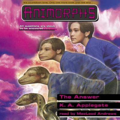 The Answer (Animorphs #53) Audiobook, by K. A. Applegate