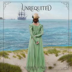 Unrequited Audiobook, by Martha Keyes
