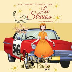 Murder at the Races Audiobook, by Lee Strauss