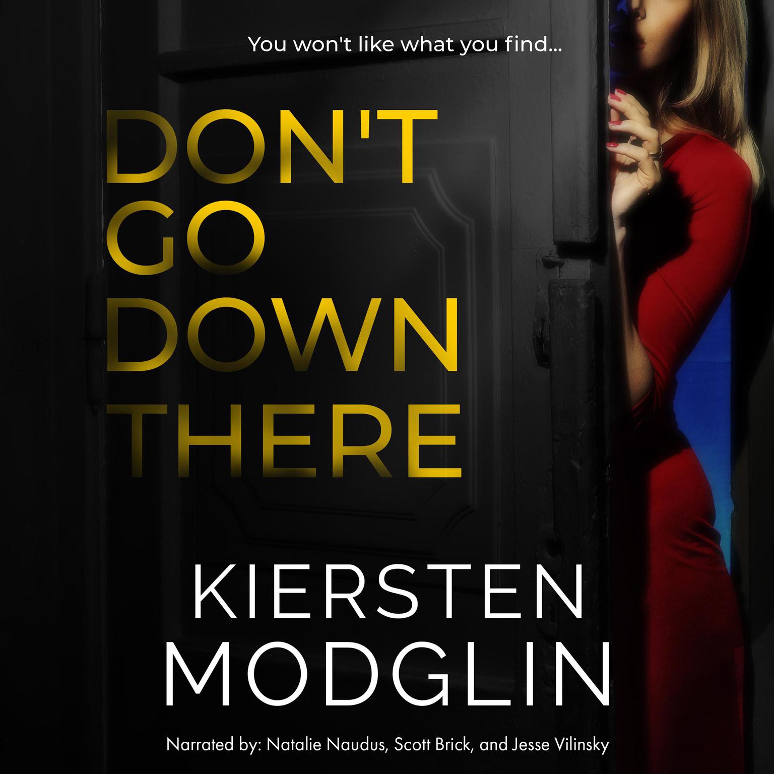 Dont Go Down There Audiobook, by Kiersten Modglin