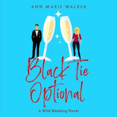 Black Tie Optional Audiobook, by Ann Marie Walker