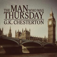 The Man Who Was Thursday Audiobook, by G. K. Chesterton