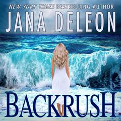 Backrush Audiobook, by Jana DeLeon