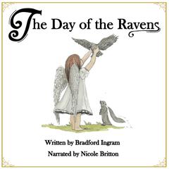 The Day of the Ravens Audiobook, by Bradford Ingram