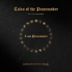 Tales of the Peacemaker Audiobook, by 
