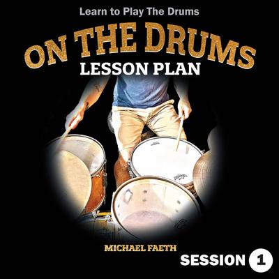 On The Drums Lesson Plan Audiobook, by Michael Faeth