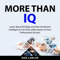 More Than IQ Audiobook, by Don Lawler