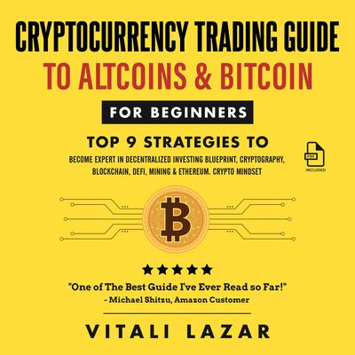 Cryptocurrency Trading Guide Audiobook, by Vitali Lazar