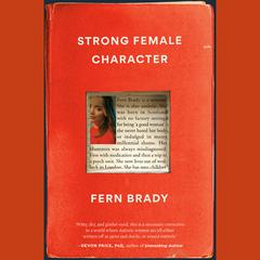 Strong Female Character Audiobook, by Fern Brady