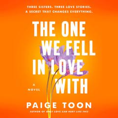 The One We Fell in Love With Audiobook, by Paige Toon