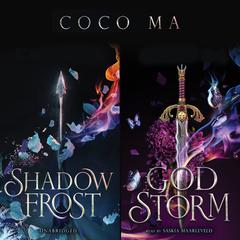 The Shadow Frost Novels: Books 1 & 2 Audiobook, by Coco Ma