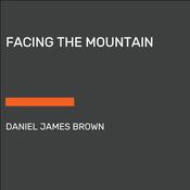 Facing the Mountain (Adapted for Young Readers)