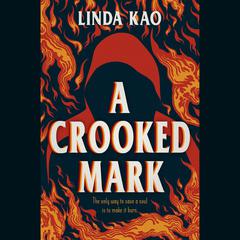 A Crooked Mark Audiobook, by Linda Kao