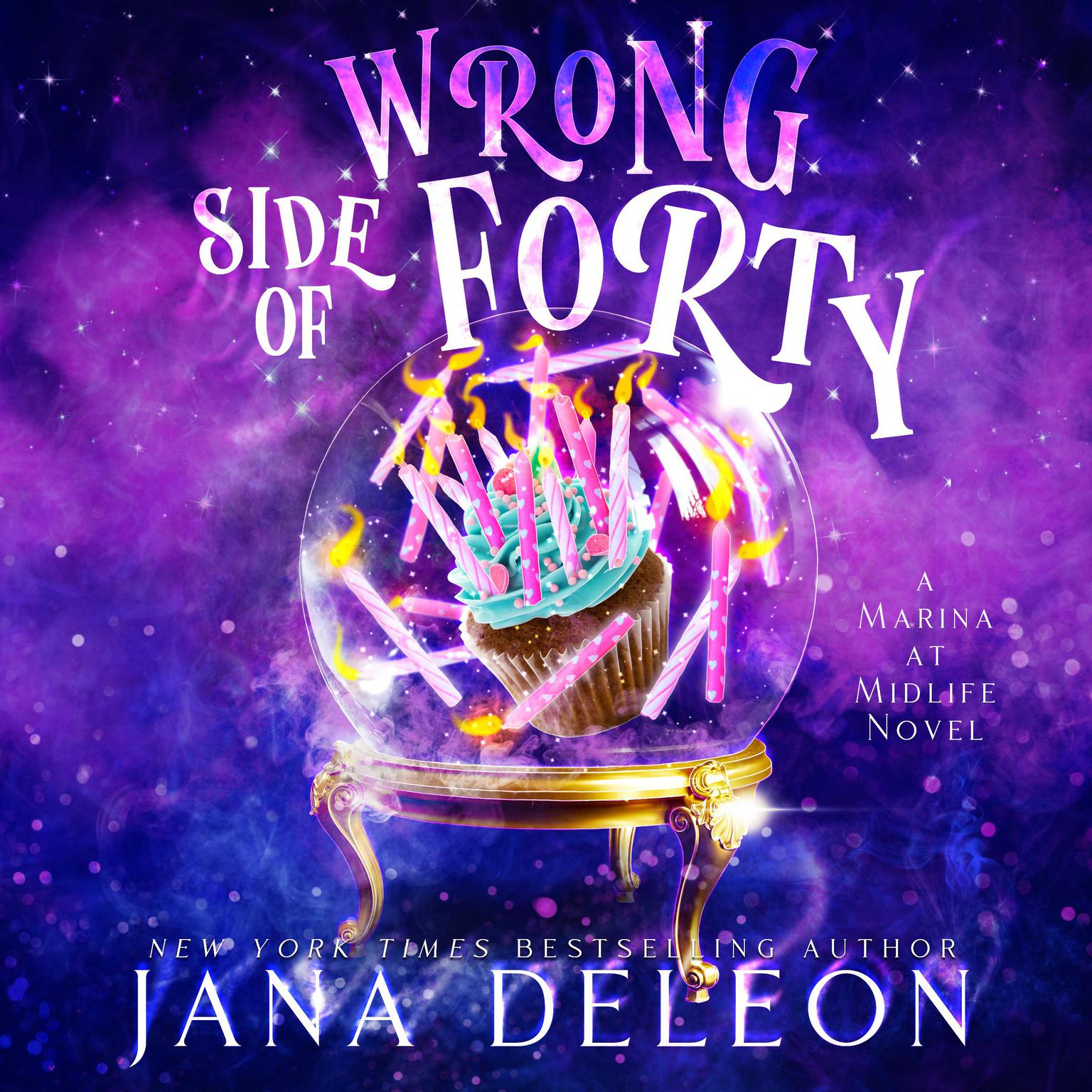 Wrong Side of Forty Audiobook, by Jana DeLeon