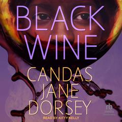 Black Wine Audiobook, by Candas Jane Dorsey