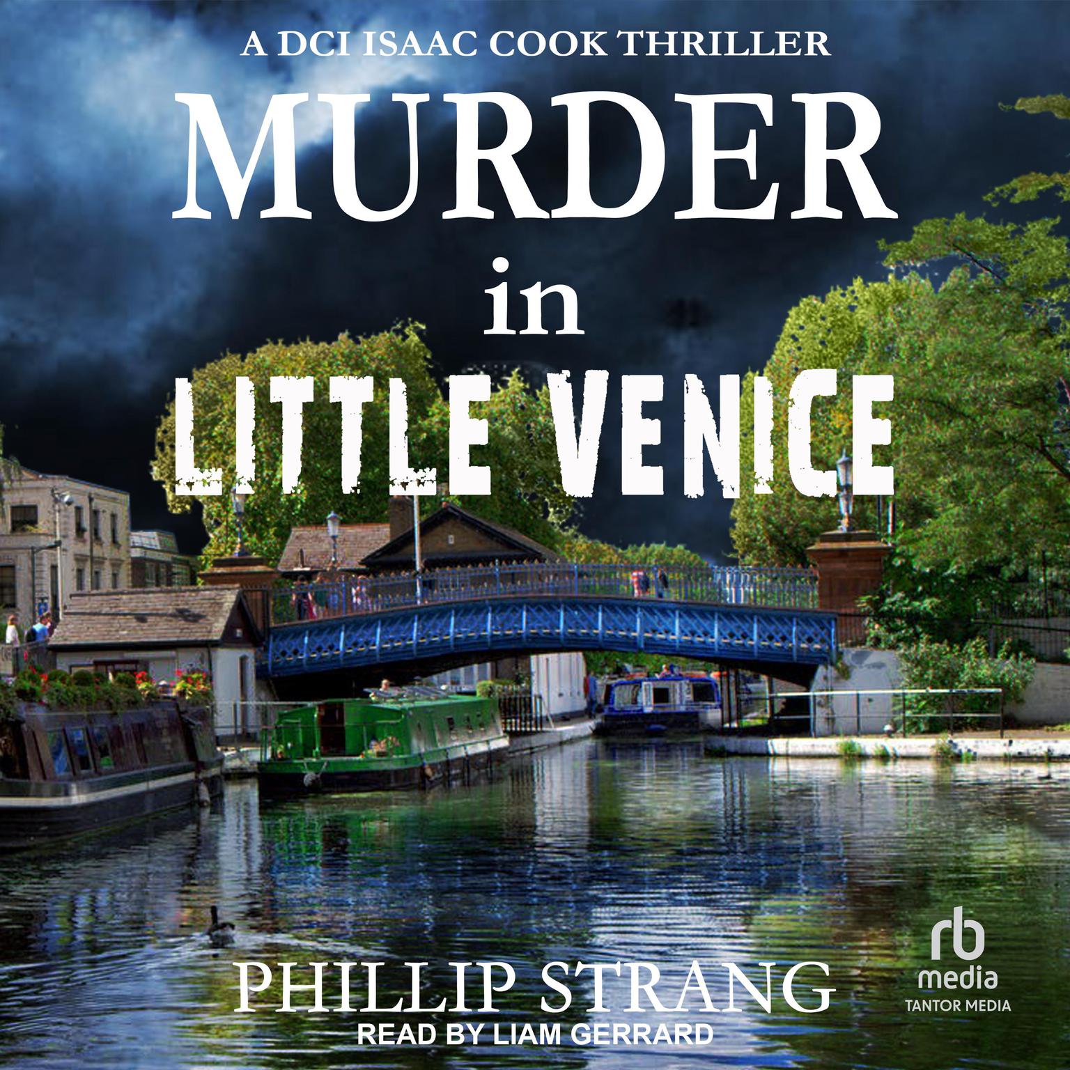 Murder in Little Venice Audiobook, by Phillip Strang